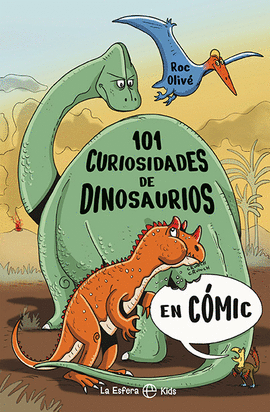 101 CURIOSIDADES DE DINOSAURIOS EN CMIC