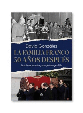 LA FAMILIA FRANCO. 50 AOS DESPUS