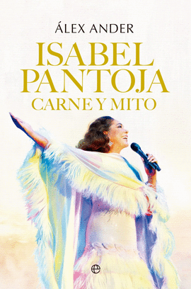 ISABEL PANTOJA CARNE Y MITO