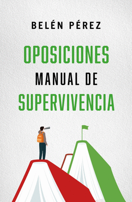 OPOSICIONES MANUAL DE SUPERVIVENCIA