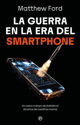 GUERRA ERA DEL SMARTPHONE