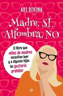 MADRE S� ALFOMBRA NO