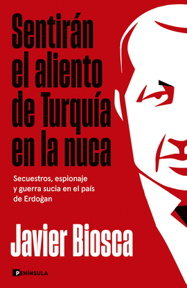 SENTIR�N EL ALIENTO DE TURQU�A EN LA NUCA