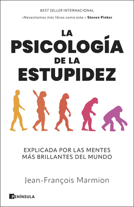 LA PSICOLOGA DE LA ESTUPIDEZ