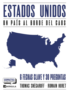 ESTADOS UNIDOS. UN PA�S AL BORDE DEL CAOS