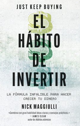 EL H�BITO DE INVERTIR (JUST KEEP BUYING)