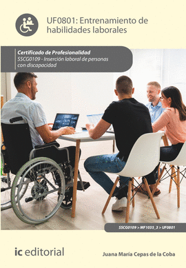 ENTRENAMIENTO DE HABILIDADES LABORALES. SSCG0109 - INSERCI�N LABORAL DE PERSONAS
