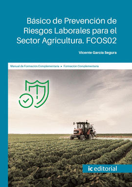 BSICO DE PREVENCIN DE RIESGOS LABORALES PARA EL SECTOR AGRICULTURA. FCOS02
