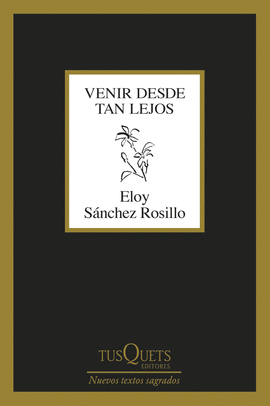 VENIR DESDE TAN LEJOS