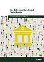 LEY DE REG�MEN JUR�DICO DEL SECTOR P�BLICO