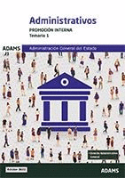 ADMINISTRATIVOS ADMINISTRACI�N DEL ESTADO TEMARIO 1 PROMOCI�N INTERNA