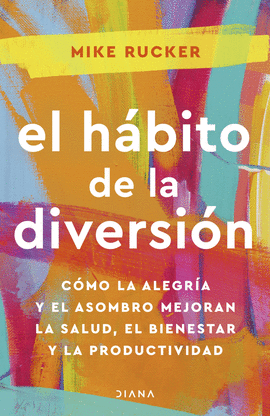 EL H�BITO DE LA DIVERSI�N