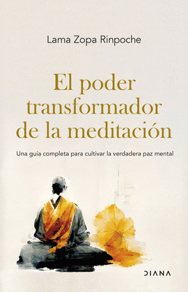 EL PODER TRANSFORMADOR DE LA MEDITACIN