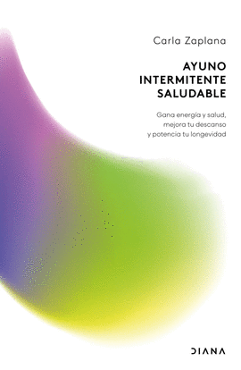 AYUNO INTERMITENTE SALUDABLE