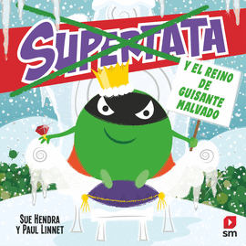 EL REINO DE GUISANTE MALVADO