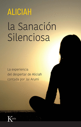 LA SANACI�N SILENCIOSA