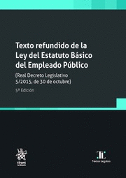 TEXTO REFUNDIDO DE LA LEY DEL ESTATUTO B�SICO DEL EMPLEO P�BLICO