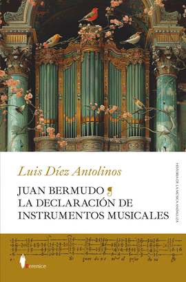 JUAN BERMUDO LA DECLARACIN DE INSTRUMENTOS MUSICALES