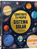 CONSTRUYE TU PROPIO SISTEMA SOLAR