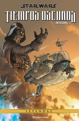 STAR WARS TIEMPOS OSCUROS (LEYENDAS) N 01