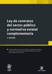 LEY DE CONTRATOS DEL SECTOR P�BLICO Y NORMATIVA ESTATAL COMPLEMENTARIA 4� EDICI�