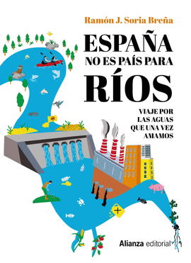 ESPA�A NO ES PA�S PARA R�OS
