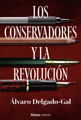 CONSERVADORES Y LA REVOLUCI�N