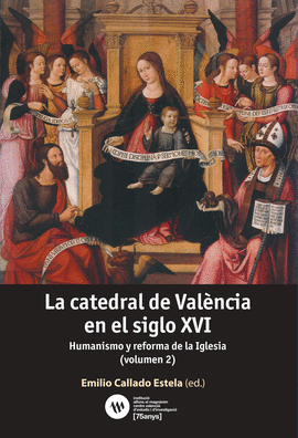 CATEDRAL DE VALÈNCIA EN EL SIGLO XVI