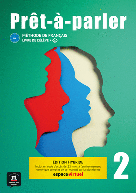 PRET � PARLER (2) EDITION HYBRIDE LIVRE DE L�ELEVE