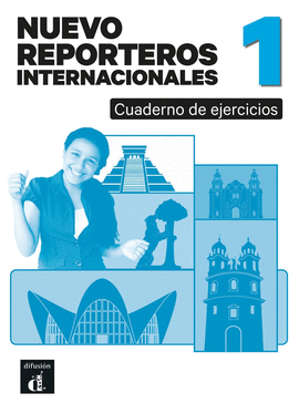NUEVO REPORTEROS INTERNACIONALES 1 CUADERNO DE EJE
