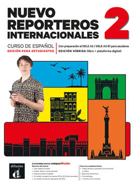 NUEVO REPORTEROS INTERNACIONALES 2 ED. HBRIDA. LIBRO DEL ALUMNO