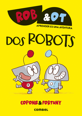 ROB & OT (1) DOS ROBOTS