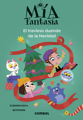 MA FANTASA (9) EL TRAVIESO DUENDE DE LA NAVIDAD