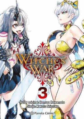 WITCHES WAR: LA GRAN GUERRA ENTRE BRUJAS N 03