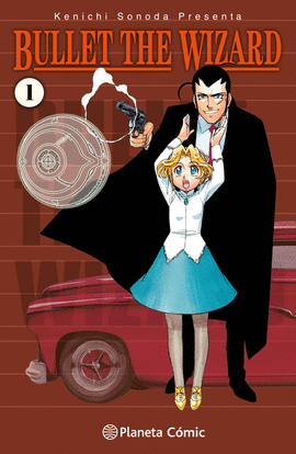 BULLET THE WIZARD N� 01/02