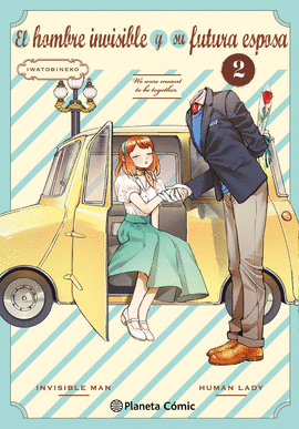 EL HOMBRE INVISIBLE Y SU FUTURA ESPOSA N 02