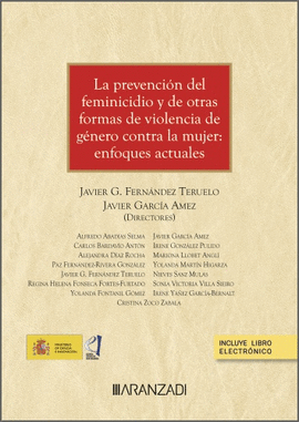 LA PREVENCIN DEL FEMINICIDIO Y DE OTRAS FORMAS DE VIOLENCIA CONTRA LA MUJER: EN