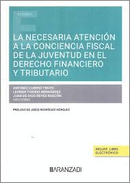 LA NECESARIA ATENCIN A LA CONCIENCIA FISCAL DE LA JUVENTUD EN EL DERECHO FINANC