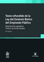TEXTO REFUNDIDO DE LA LEY DEL ESTATUTO BSICO DEL EMPLEADO PBLICO 6EDICIN 202