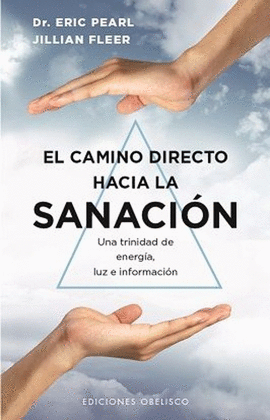 CAMINO DIRECTO PARA LA SANACIN