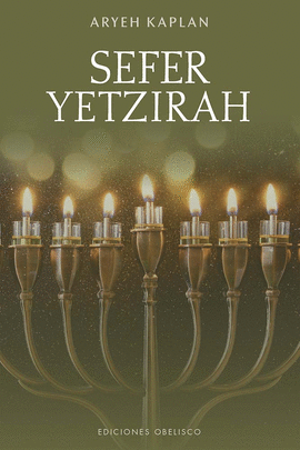SEFER YETZIRAH. EL LIBRO DE LA CREACI�N