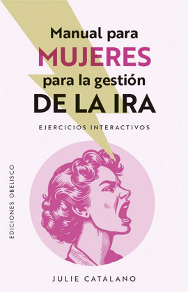 MANUAL PARA MUJERES PARA GESTIONAR LA IRA