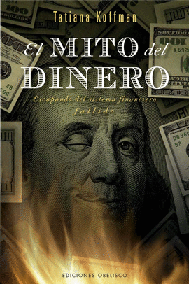 MITO DE EL DINERO, EL