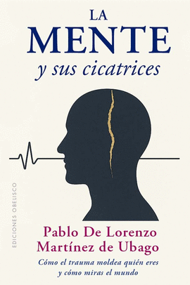 MENTE Y SUS CICATRICES