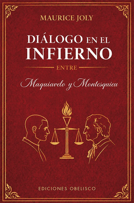 DI�LOGO EN EL INFIERNO ENTRE MAQUIAVELO Y MONTESQUIEU