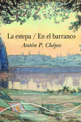 LA ESTEPA / EN EL BARRANCO