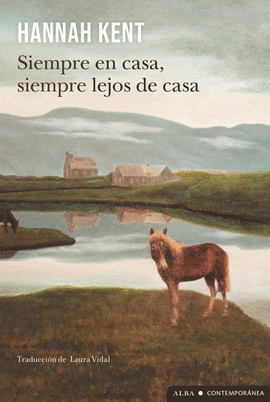 SIEMPRE EN CASA SIEMPRE LEJOS DE CASA