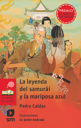 LA LEYENDA DEL SAMURI Y LA MARIPOSA AZUL