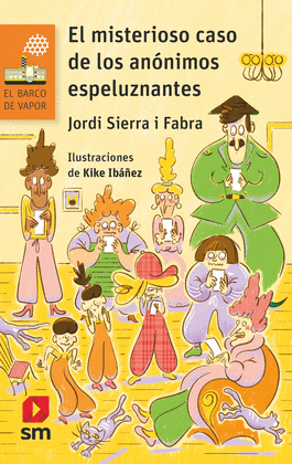 EL MISTERIOSO CASO DE LOS ANNIMOS ESPELUZNANTES