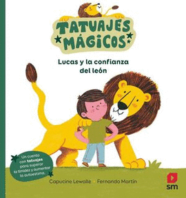 LUCAS Y LA CONFIANZA DEL LE�N